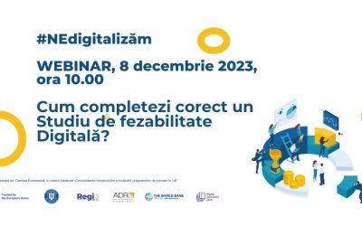 #NEdigitalizăm: Webinar “Cum completezi corect un Studiu de Fezabilitate Digitală?”